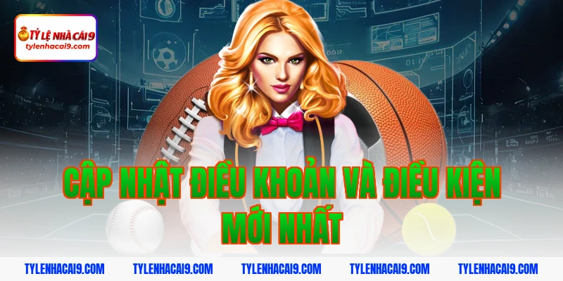 Điều Khoản Và Điều Kiện 14 Cập nhật điều khoản và điều kiện mới nhất
