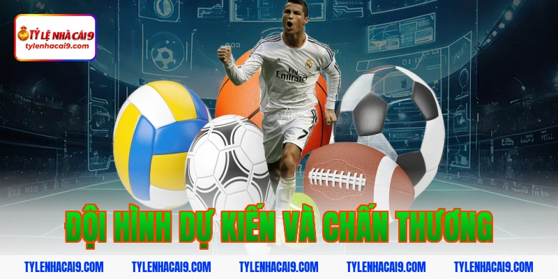 Nhận định dự đoán trận siêu kinh điển Liverpool vs Chelsea 5 Đội hình dự kiến và chấn thương